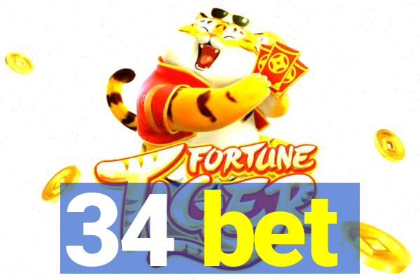 34 bet